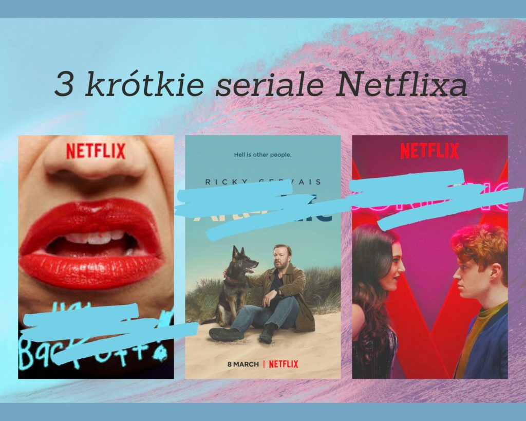 Trzy seriale z Netflxa