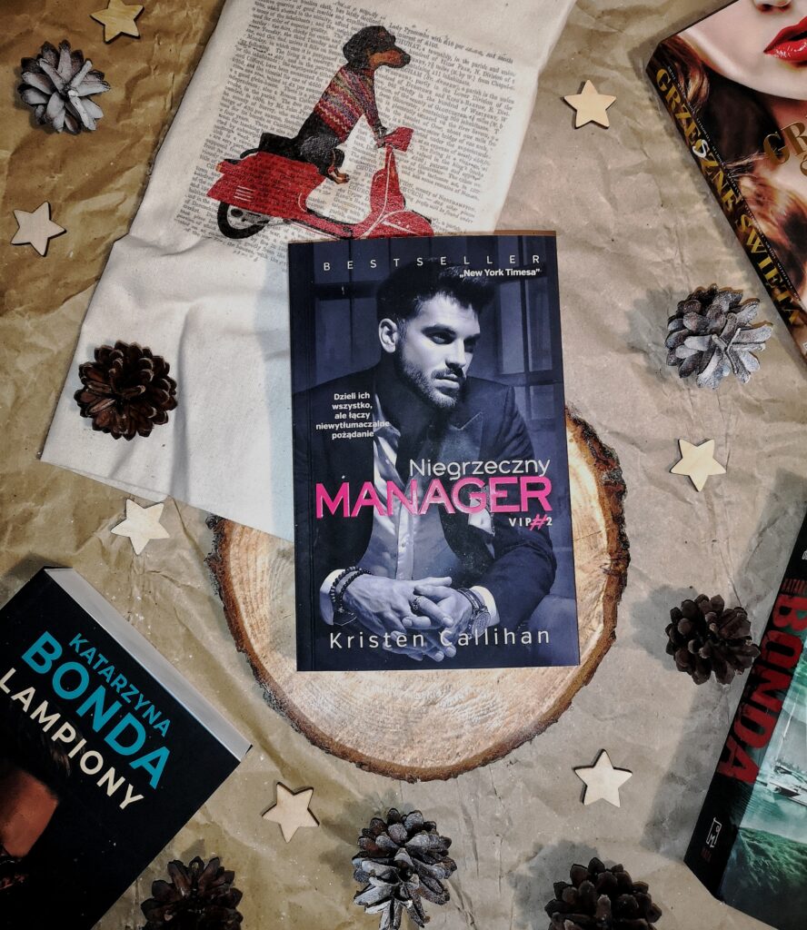 Kristen Callihan - Niegrzeczny Manager - Recenzja książki