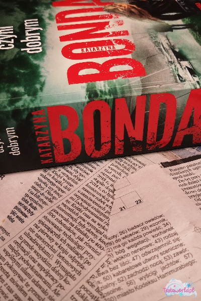 Katarzyna Bonda - Miłość czyni dobrym recenzja książki